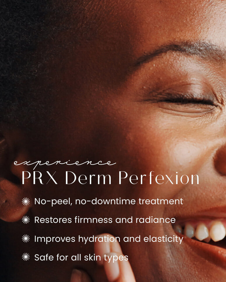 PRX Derm Perfexion Benefits
